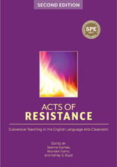 eBook, Acts of Resistance : Subversive Teaching in the English Language Arts Classroom, Myers Education Press