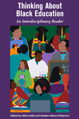 E-book, Thinking About Black Education : An Interdisciplinary Reader, Myers Education Press