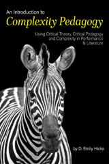 E-book, An Introduction to Complexity Pedagogy : Using Critical Theory, Critical Pedagogy and Complexity in Performance and Literature, Myers Education Press