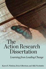 E-book, The Action Research Dissertation : Learning from Leading Change, Myers Education Press