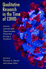 E-book, Qualitative Research in the Time of COVID : Lessons Learned and Opportunities Presented During a Pandemic, Myers Education Press