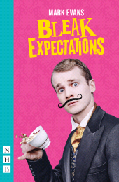 E-book, Bleak Expectations : (West End edition), Nick Hern Books