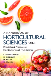 E-book, A Handbook of Horticultural Sciences: Vol.01: Principles and Practices of Horticulture and Fruit Science, New India Publishing Agency
