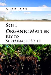 E-book, Soil Organic Matter: Key to Sustainable Soils, New India Publishing Agency
