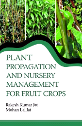 E-book, Plant Propagation and Nursery Management For Fruit Crops, New India Publishing Agency