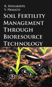 E-book, Soil Fertility Management Through Bioresource Technology, New India Publishing Agency