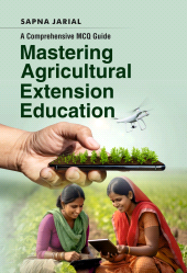 E-book, Mastering Agricultural Extension Education: A Comprehensive MCQ Guide, New India Publishing Agency