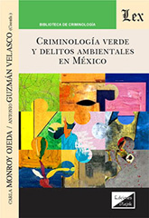 E-book, Criminología verde y delitos ambientales en México, Ediciones Olejnik