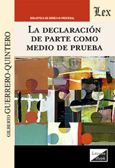 E-book, Declaración de parte como medio de prueba, Guerrero-Quintero, Gilberto, Ediciones Olejnik
