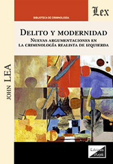 E-book, Delito y modernidad : Nuevas argumentaciones, Lea, John, Ediciones Olejnik