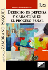 E-book, Derecho de defensa y garantías en el proceso penal, Zambrano Pasquel, Alfonso, Ediciones Olejnik