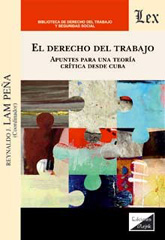 E-book, Dreecho del trabajo : Apuntes para una, Lam Peña, Reynadlo J., Ediciones Olejnik