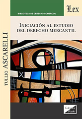 E-book, Iniciación al estudio del derecho mercantil, Ascarelli, Tullio, Ediciones Olejnik