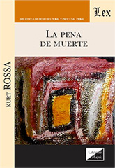 E-book, La pena de muerte, Rossa, Kurt, Ediciones Olejnik
