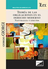 eBook, Teoría de las obligaciones en derecho moderno : Parte general, Giorgi, Giorgio, Ediciones Olejnik