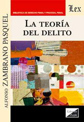 E-book, La teoría del delito, Zambrano Pasquel, Alfonso, Ediciones Olejnik