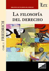 eBook, La filosofía del derecho, Friedrich, Carl J., Ediciones Olejnik
