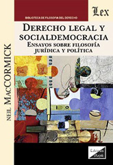 eBook, Derecho legal y socialdemocracia : Ensayo sobre filosofia juridica y politica, MacCormick, Neil, Ediciones Olejnik