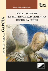 E-book, Realidades de la criminalidad femenina desde la niñez, García, Martha Fabiola, Ediciones Olejnik