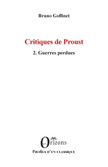 E-book, Critiques de Proust : 2. Guerres perdues, Editions Orizons