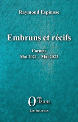 E-book, Embruns et récifs : Carnets Mai 2021 - Mai 2023, Editions Orizons