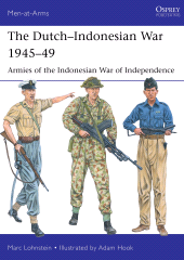 eBook, The Dutch-Indonesian War 1945-49 : Armies of the Indonesian War of Independence, Osprey Publishing