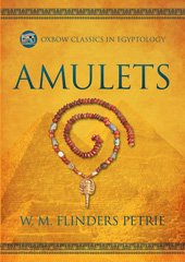 E-book, Amulets, Flinders Petrie, W.M., Oxbow Books