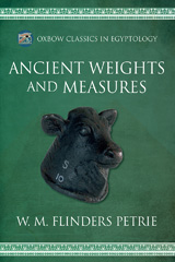 E-book, Ancient Weights and Measures, Flinders Petrie, W.M., Oxbow Books