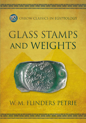 E-book, Glass Stamps and Weights, Flinders Petrie, W.M., Oxbow Books