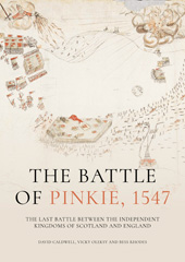 eBook, The Battle of Pinkie, 1547, Caldwell, David, Oxbow Books