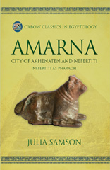 E-book, Amarna City of Akhenaten and Nefertiti : Nefertiti as Pharaoh, Oxbow Books
