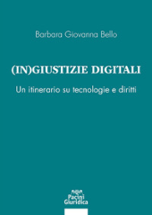 E-book, (In)giustizie digitali : un itinerario su tecnologie e diritti, Pacini