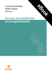 eBook, Los usos de la definición en la argumentación, Palestra Editores