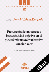 E-book, Presunción de inocencia e imparcialidad objetiva en el procedimiento administrativo sancionador, Palestra Editores