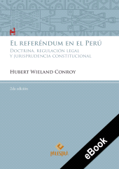 eBook, El referéndum en el Perú : Doctrina, regulación legal y jurisprudencia constitucional, Palestra Editores