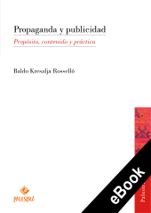 E-book, Propaganda y publicidad : Propósito, contenido y práctica, Palestra Editores