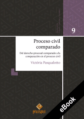 E-book, Proceso civil comparado : Del derecho procesal comparado a la comparación en el proceso civil, Palestra Editores