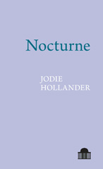 E-book, Nocturne, Hollander, Jodie, Pavilion Poetry