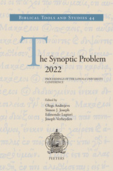 eBook, The Synoptic Problem 2022 : Proceedings of the Loyola University Conference, Peeters Publishers