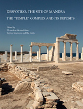 eBook, Despotiko, the Site of Mandra : The 'Temple' Complex and its Deposits, Peeters Publishers