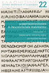 E-book, Schriftkonventionen in pragmatischer Perspektive : Akten der Arbeitstagung der Indogermanischen Gesellschaft (Brussel, 13.-14. September 2018), Peeters Publishers