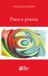 E-book, Pane e poesia, Luigi Pellegrini editore