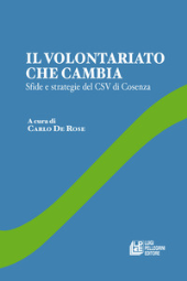 eBook, Il volontariato che cambia : sfide e strategie del CSV di Cosenza, Luigi Pellegrini editore