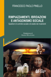 eBook, Rimpiazzamenti, ibridazioni e antagonismo sociale : questioni di controllo sociale e di analisi dei mutamenti, Pinello, Francesco Paolo, author, Luigi Pellegrini editore