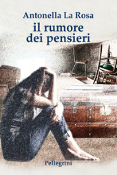 E-book, Il rumore dei pensieri, Pellegrini