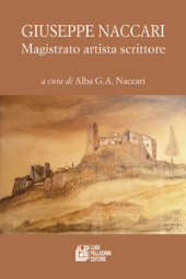 eBook, Giuseppe Naccari : magistrato, artista, scrittore, Luigi Pellegrini editore