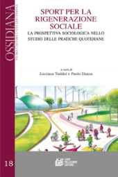 eBook, Sport per la rigenerazione sociale : la prospettiva sociologica nello studio delle pratiche quotidiane, Luigi Pellegrini editore