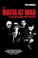 E-book, The Mafia at War : Allied Collusion with the Mob, Newark, Tim., Pen and Sword