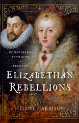 E-book, Elizabethan Rebellions : Conspiracy, Intrigue and Treason, Pen and Sword