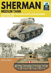 E-book, Sherman Tank Canadian, New Zealand and South African Armies : Italy, 1943-1945, Oliver, Dennis, Pen and Sword